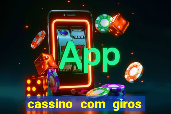 cassino com giros gratis sem deposito